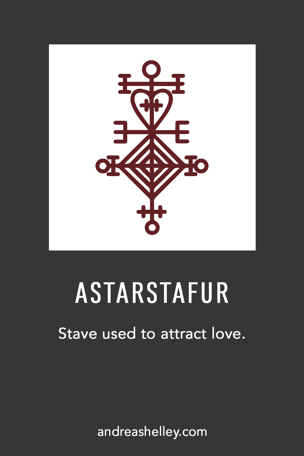 Astarstafur is a stave used to attract love.