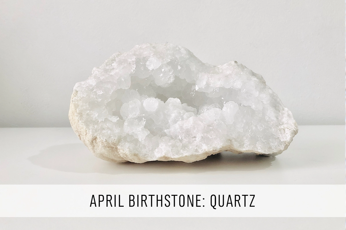 April birthstone quartz meaning, history, and properties.