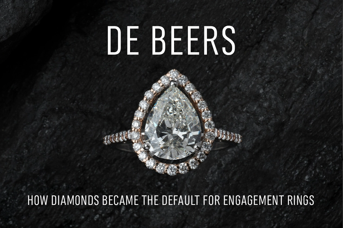 how diamonds became the default for engagement rings: De Beers