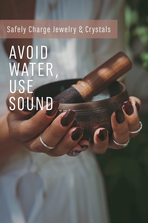 How to charge jewelry and crystals with sound