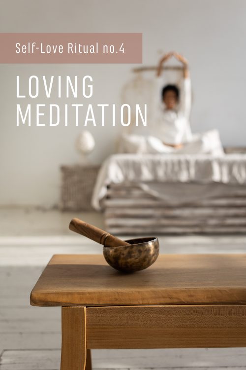 Self-love ritual #4: Love Meditation