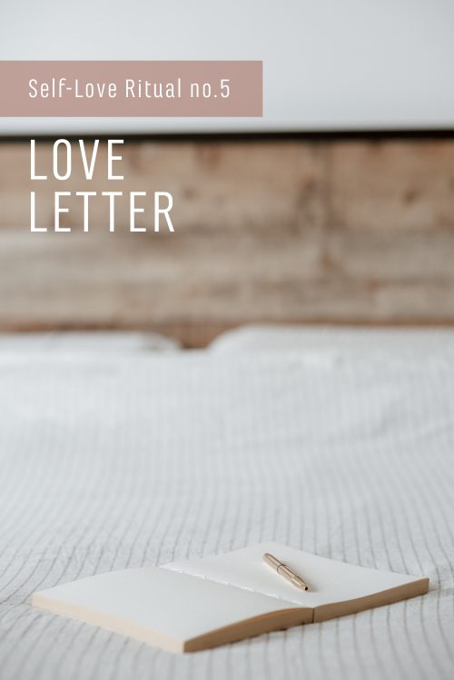 Self-love ritual #5: Love letters